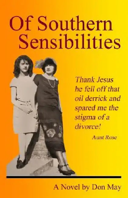 Of Southern Sensibilities by Don May