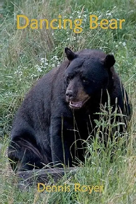 Dancing Bear by Dennis Royer