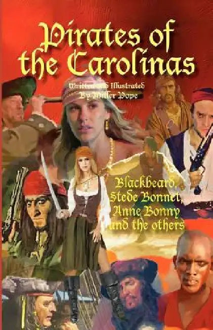 Pirates of the Carolinas by Miller Pope