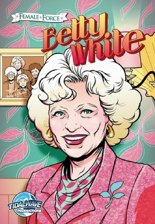 Betty White by Darren G. Davis, Patrick McCray, Todd Tenant