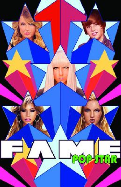 Fame: Pop Star: Volume 1: Taylor Swift, Lady Gaga, Justin Bieber, and Britney Spears. by Darren G. Davis, Cw Cooke, Erick Adrian Marquez