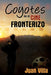 Coyotes En El Cine Fronterizo by Juan Villa