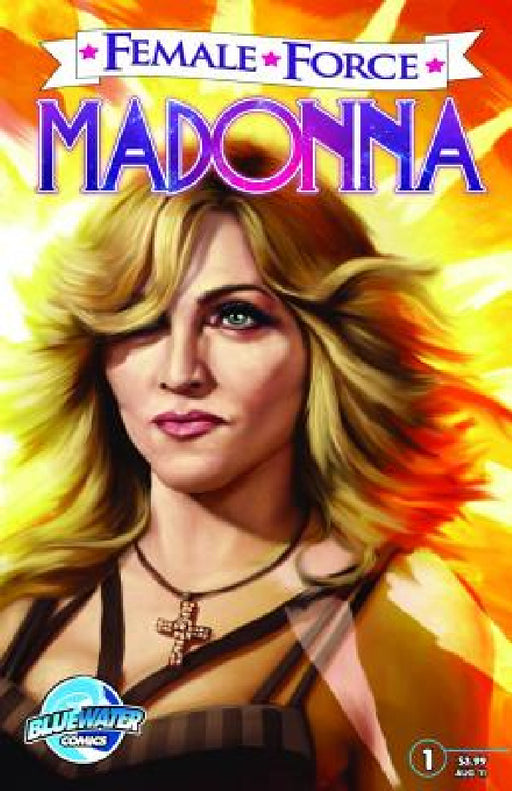 Female Force: Madonna by C. W. Cooke, Darren G. Davis, Michael Johnson