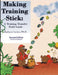 Making Training Stick: A Training Transfer Field Guide, Second Edition by Barbara Carnes