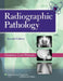 Radiographic Pathology with Access Code by Terriann Linn-Watson