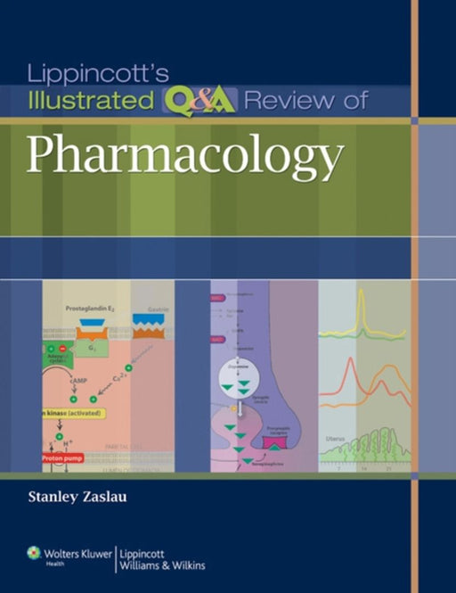 Lippincott Illustrated Qa Review Of Phar by Stanley Zaslau