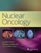 Nuclear Oncology by Cumali Aktolun