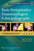 Basic Perioperative Transesophageal Echocardiography by Robert M. Savage