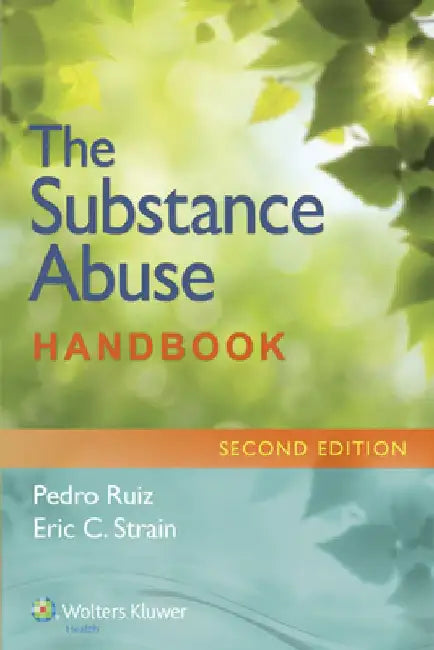 The Substance Abuse Handbook by Pedro Ruiz