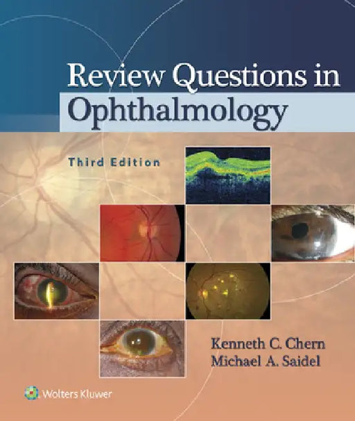 Review Questions in Ophthalmology by Kenneth C. Chern