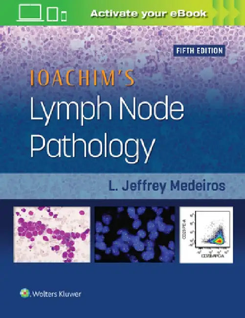 Ioachim's Lymph Node Pathology by L. Jeffrey Medeiros