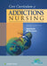 Core Curriculum of Addictions Nursing: An Official Publication of the Intnsa by Al Rundio, Bill Lorman