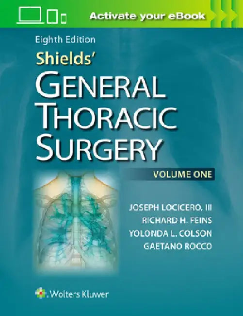 Shields' General Thoracic Surgery by Joseph LoCicero