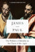 James and Paul: The Politics of Identity at the Turn of the Ages by V. George Shillington