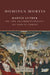 Dominus Mortis: Martin Luther on the Incorruptibility of God in Christ by David J. Luy