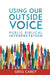 Using Our Outside Voice: Public Biblical Interpretation by Greg Carey