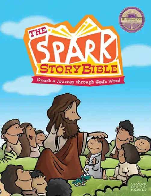 The Spark Story Bible: Spark a Journey Through God's Word, Family Edition by Debra Thorpe Hetherington