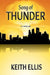 Song of Thunder: A Thriller by Keith Ellis