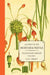 Alchemy of the Mortar & Pestle: The Culinary Library Volume 1 by D. &. P. Gramp