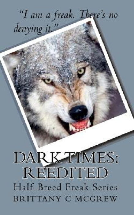 Dark Times: Reedited by Brittany C. McGrew