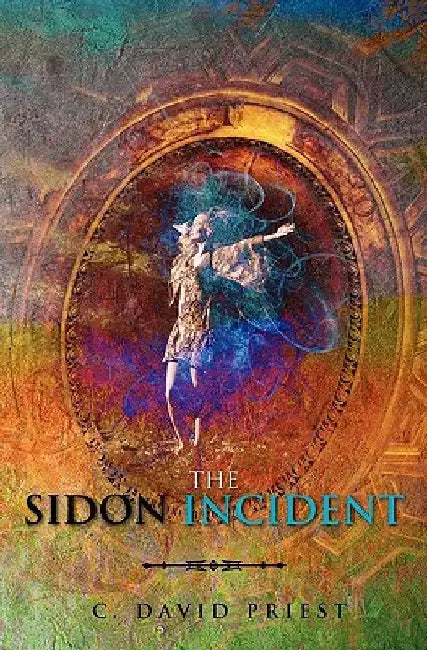 The Sidon Incident by C. David Priest