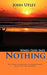 When God Says Nothing: How to Hear from God Even When He Is Not Speaking