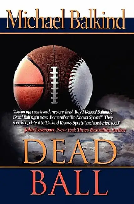 Dead Ball by Michael Balkind
