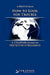 How to Look for Trouble: A Stratfor Guide to Protective Intelligence by Stratfor