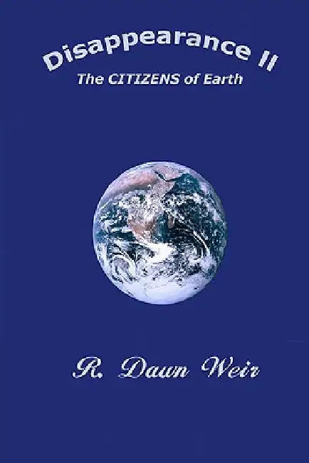 Disappearance II: The CITIZENS of Earth by C. Stephen Badgley