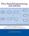 Flow-Based Programming, 2nd Edition: A New Approach to Application Development by J. Paul Morrison