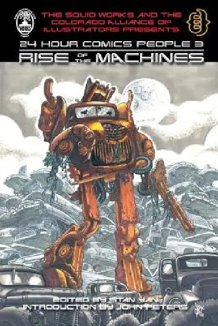 24 Hour Comics People 3: Rise of the Machines by Stan Yan
