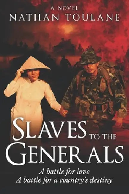 Slaves To The Generals by Nathan Toulane