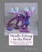 Needle Felting - to the Point: Needle Felting Techniques by Harlan