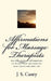 Affirmations for Massage Therapists: Use the power of affirmations to attract what you want for your career and your life by J. S. Casey