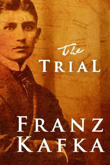 The Trial by Franz Kafka