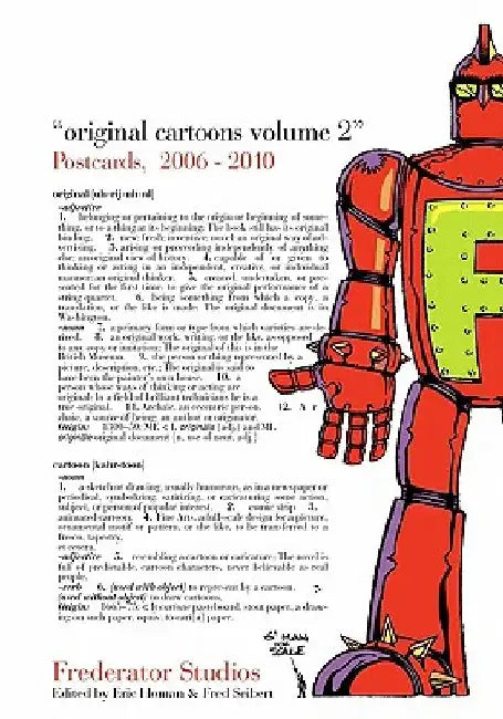 Original Cartoons, Volume 2: The Frederator Studios Postcards 2006-2010 by Eric Homan