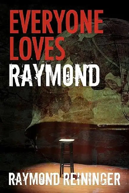 Everyone Loves Raymond by Raymond Reininger