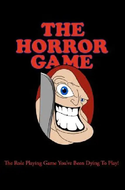 The Horror Game by Davis Ray Sickmon Jr