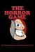 The Horror Game by Davis Ray Sickmon Jr