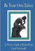 Be Your Own Editor: A Writer's Guide to Perfect Prose by Sigrid MacDonald