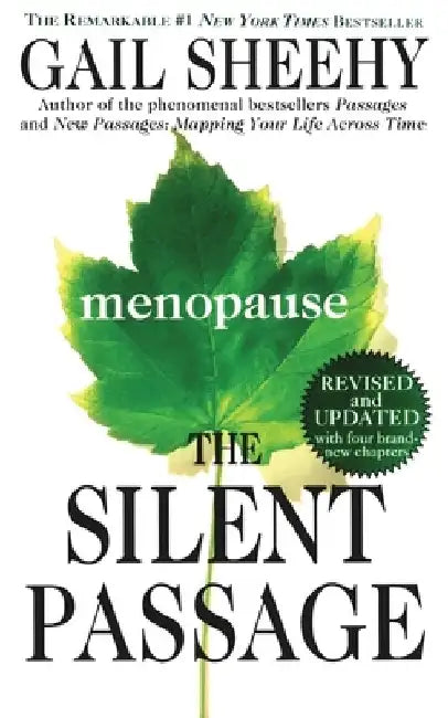 The Silent Passage: Revised and Updated Edition by Gail Sheehy