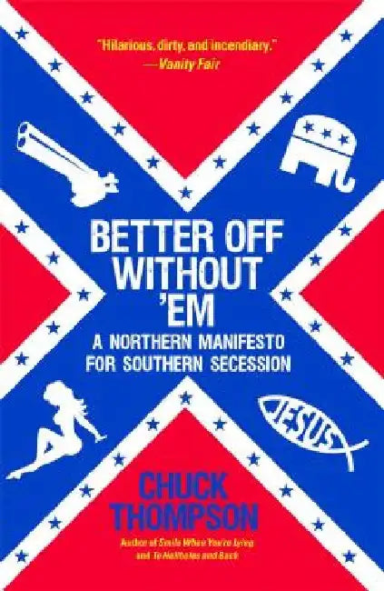 Better Off Without 'Em by Chuck Thompson