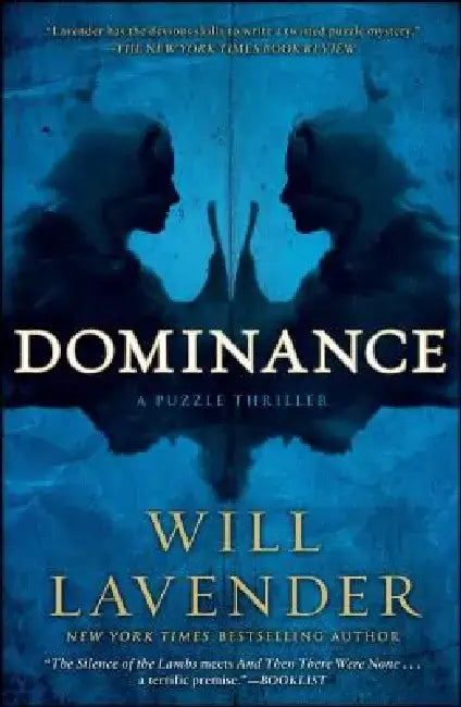 Dominance: A Puzzle Thriller by Will Lavender