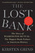 The Lost Bank: The Story of Washington Mutual - The Biggest Bank Failure in American History by Kirsten Grind