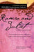 Romeo and Juliet by William Shakespeare