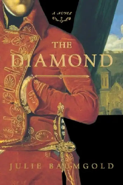 The Diamond by Julie Baumgold