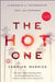 The Hot One: A Memoir of Friendship, Sex, and Murder by Carolyn Murnick