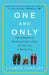 One and Only: The Freedom of Having an Only Child, and the Joy of Being One by Lauren Sandler