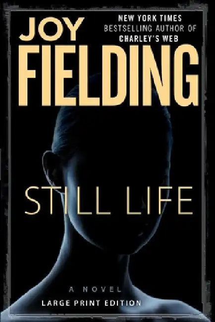 Still Life by Joy Fielding