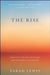 The Rise: Creativity, the Gift of Failure, and the Search for Mastery by Sarah Lewis
